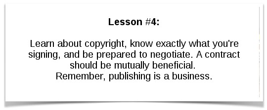 Lesson #3: Don’t expect much in the way of marketing or promotion.